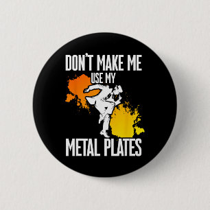 Tap Dance, zwing mich nicht meine Metallplatten zu Button
