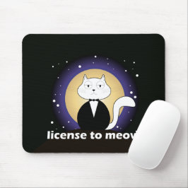 Tapete de Rato/Mousepad of Cat - License to Meow Mousepad