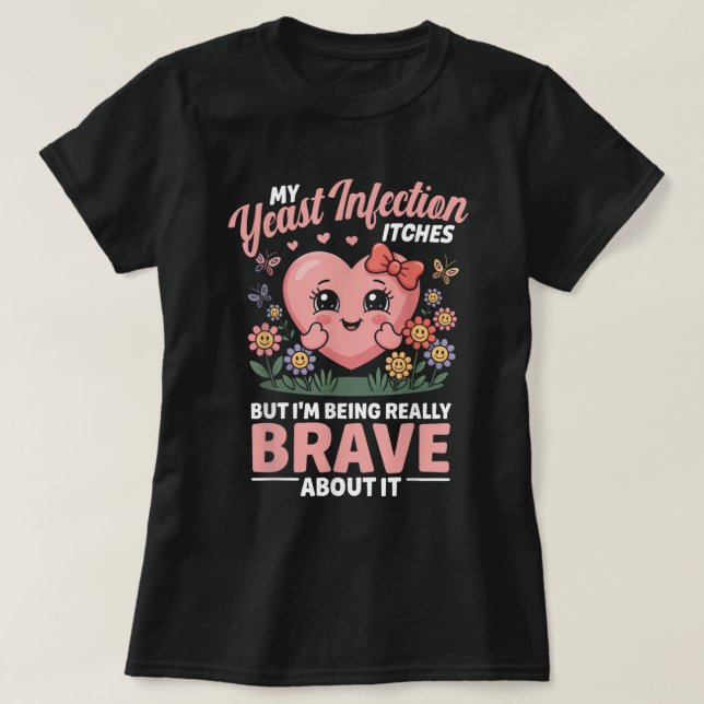 Tapferes über dieses lustige Shirt der Infektion (Design vorne)