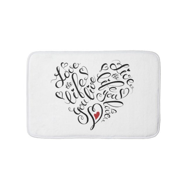Tapis De Bain Aimez la vie où vous vivez (Devant)