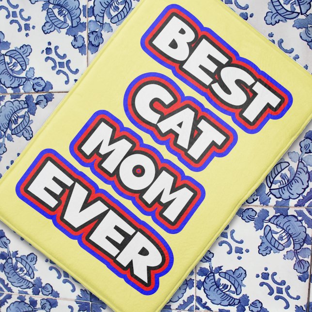Tapis De Bain Bold Best Cat Mom Ever Fun Typographie (Best Cat Mom Ever Bath Mat)