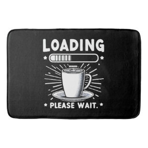 Tapis De Bain Chargement Veuillez patienter pour le café amateur