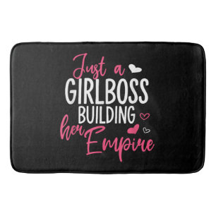 Tapis De Bain Juste une patronne qui construit son empire femmes