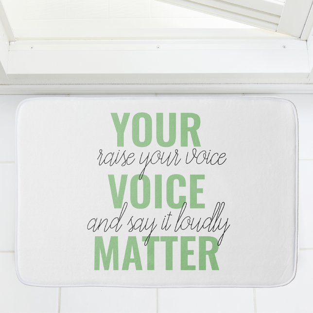 Tapis De Bain Positive Green Your Voice Matter Motivation Citati (Créateur téléchargé)