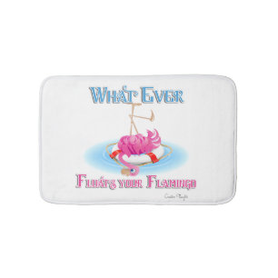 Tapis De Bain Quoi qu'il flotte votre Flamant rose