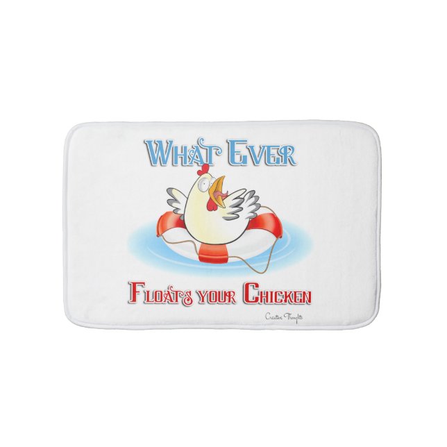 Tapis De Bain Quoi qu'il Flotte votre poulet 2 (Devant)