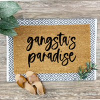 Tapis de bienvenue drôle Gangsta's Paradise Tapis