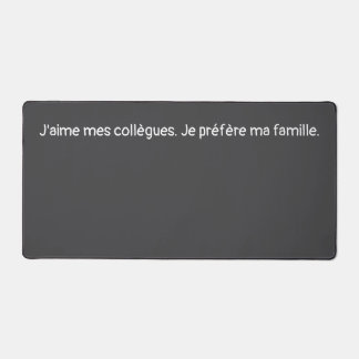Tapis de bureau Collègues vs Famille