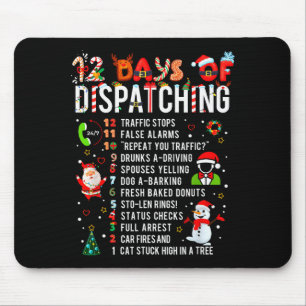 Tapis De Souris 12 Jours d'expédition Funny Christmas Dispatcher