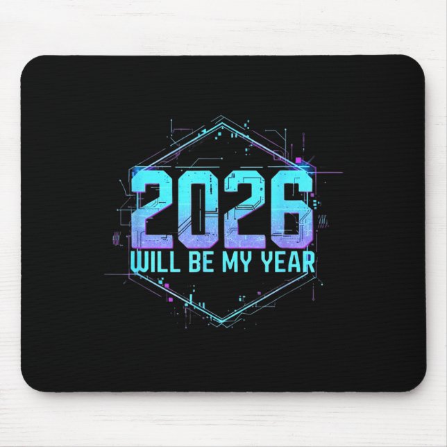 Tapis De Souris 2026 Will Be My Year Motivational Sitive Mindset Q (Devant)