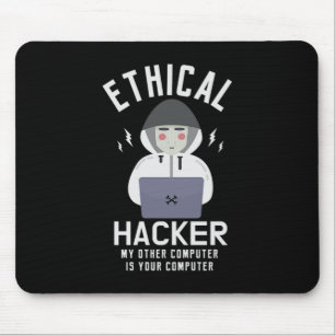 Tapis De Souris 39.Hackers éthicaux My Other Computer Is Your Comp