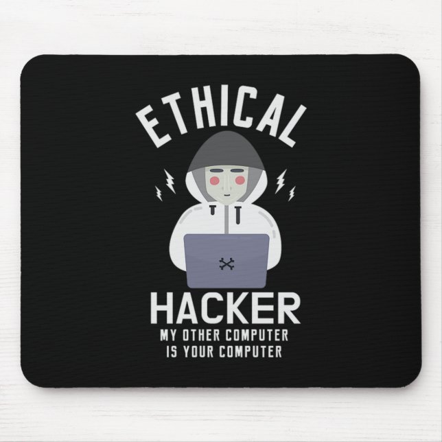 Tapis De Souris 39.Hackers éthicaux My Other Computer Is Your Comp (Devant)