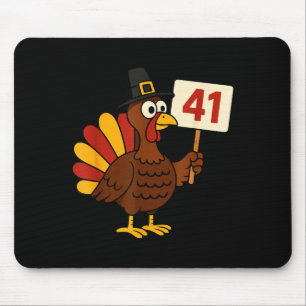 Tapis De Souris 41 drôle de meme de dinde de Thanksgiving quarante