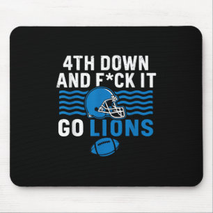 Tapis De Souris 4ème En Bas Et Fck It Go Lions