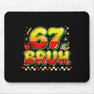 Tapis De Souris 67 Bruh drôle mème humour rétro scolaire histoire