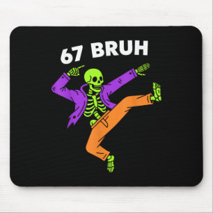 Tapis De Souris 67 Bruh Halloween squelette dabant Meme 6 7 Nombre