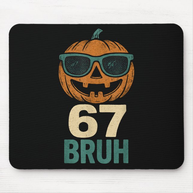 Tapis De Souris 67 Halloween Bruh Citrouille 6-7 Mème Génération A (Devant)