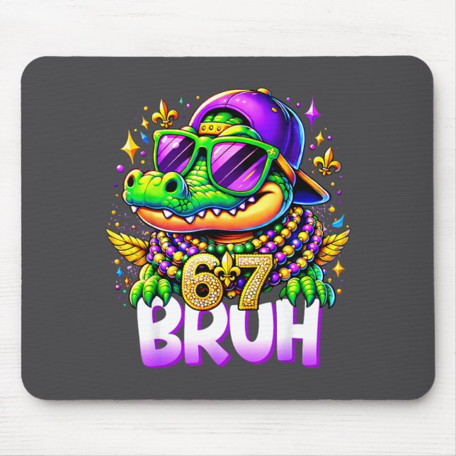 Tapis De Souris 67 Mardi Gras Alligator Mardigator Six Seven Bruh  (Devant)
