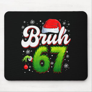 Tapis De Souris 67 Noël Bruh 6 7 Mème Drôle Six Sept Gen Alp