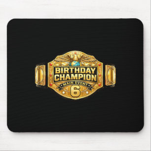 Tapis De Souris 6e anniversaire de lutteur de catch Chamon Party