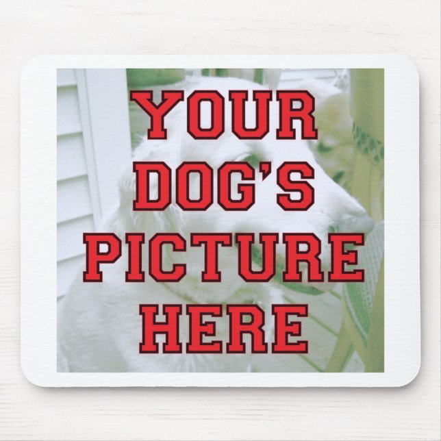 Tapis De Souris A customisé la photo de votre chien (Devant)