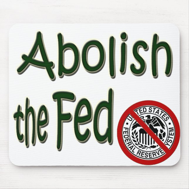Tapis De Souris Abolir la Fed Mousepad (Devant)