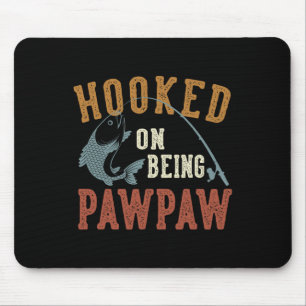 Tapis De Souris Accompagné D'Être Pawpaw Fête des pères Pêche Pawp