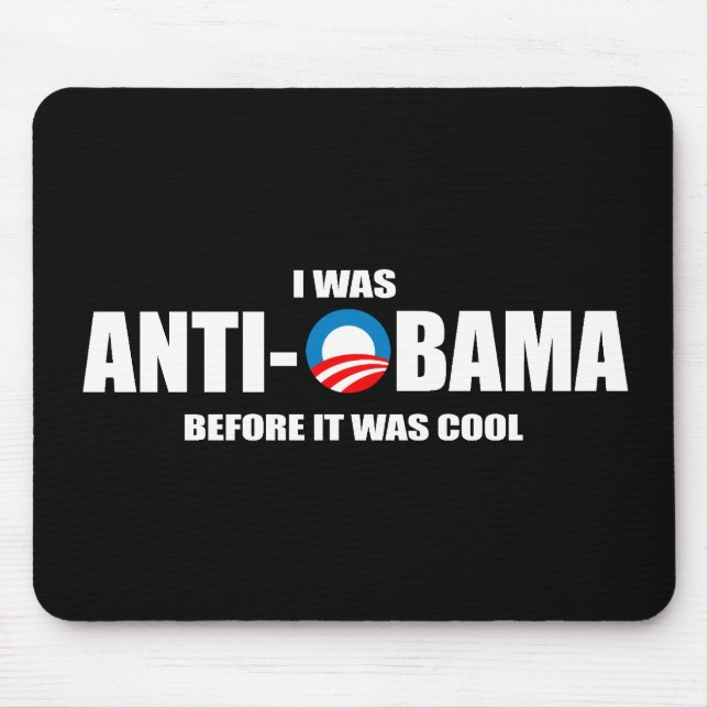 Tapis De Souris Adhésif pour pare-chocs d'Anti-Obama - j'étais (Devant)