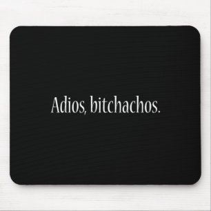Tapis De Souris Adios Achosn Mexican Cinco De Mayo
