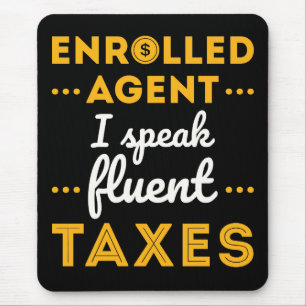 Tapis De Souris Agent inscrit Je Parle Impôts Fluents