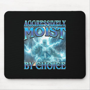 Tapis De Souris Agressivement humide Par Choix - Drôle Squelette D