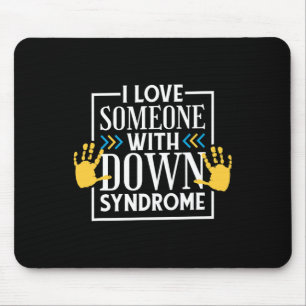 Tapis De Souris Aimez Quelqu'Un Avec Le Syndrome De Down3