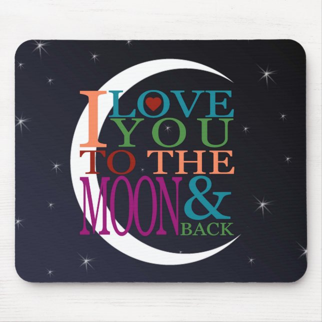 Tapis De Souris Aimez-vous à la Lune et retour (Devant)