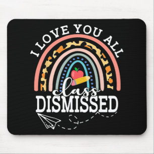 Tapis De Souris Aimez-Vous Tous Cl Enseignant Rejeté Dernier Jour