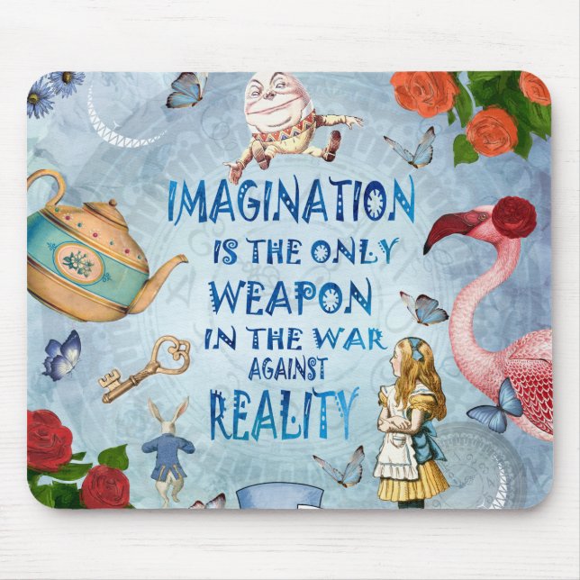 Tapis De Souris Alice In Wonderland Citation - Imagination (Devant)