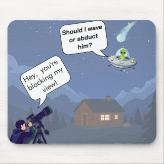 Tapis De Souris Alien vs Astronomer UFO Humor Mousepad