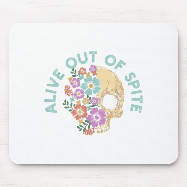Tapis De Souris Alive Out Of Ste Skull Quote  (Devant)