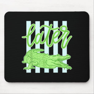 Tapis De Souris Alligator plus tard professeur gator enfants été d