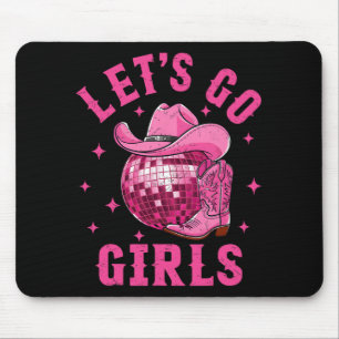 Tapis De Souris Allons-y les filles Western Cowgirl Botte Chapeau 