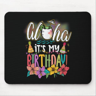 Tapis De Souris Aloha C'Est Mon Anniversaire Hawaiian Aloha Plages