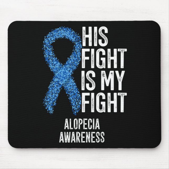 Tapis De Souris Alopecia Areata Son Combat Est Mon Combat Alopecia (Devant)