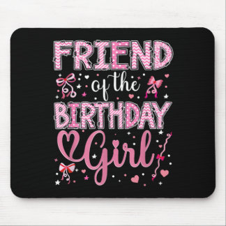 Tapis De Souris Amie de la fille qui fête son anniversaire, coquet