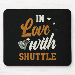 Tapis De Souris Amoureux de l'enthousiaste de badminton de volant