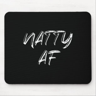 Tapis De Souris Amusant Gym entraînement 100% Natty Af Bodybuildin