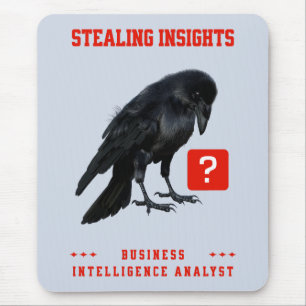 Tapis De Souris Analyste en intelligence d'affaires Crow