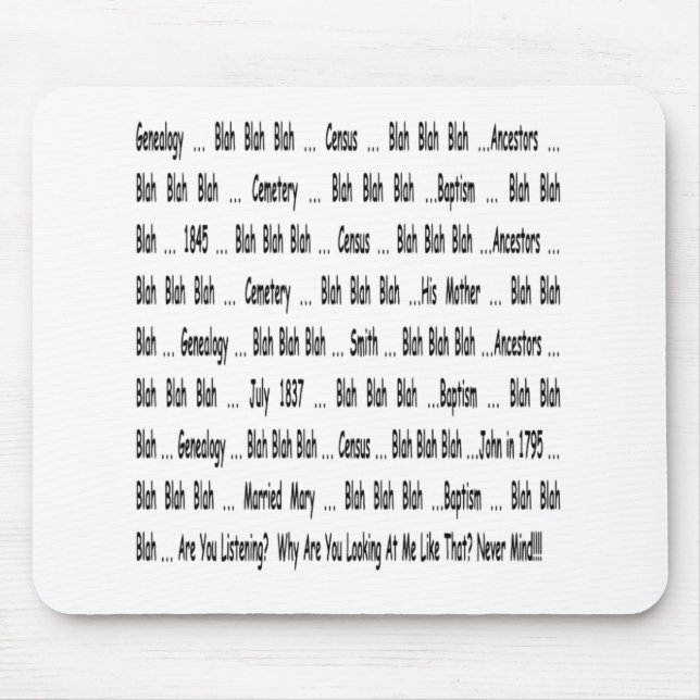 Tapis De Souris Ancestry Blah Blah Blah Mousepad (Devant)