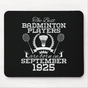 Tapis De Souris Anniversaire de 99 ans en septembre 1925 Meilleur
