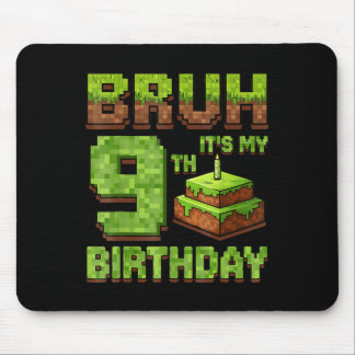 Tapis De Souris Anniversaire drôle Boy Bruh Son 9ème Anniversaire