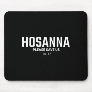 Tapis De Souris Anti Trump Chrétien 86 47 Hosanna Sauve Nous