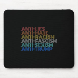 Tapis De Souris Anti Trump Haine Mensonges Racisme Fascisme Isme R